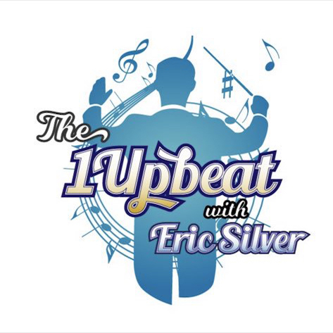 The 1UpBeat with Eric Silver: Episode 15